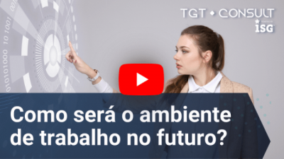 Como será o ambiente de trabalho do futuro?