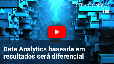 Contratos de Data Analytics baseados em resultados serão diferencial
