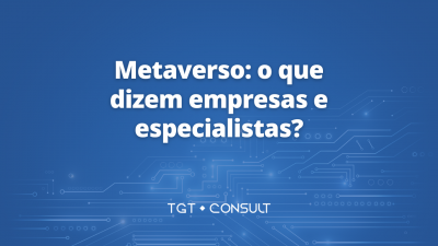 Metaverso: o que dizem empresas e especialistas?