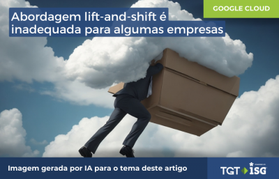 https://www.tgt.com.br/wp-content/uploads/2023/08/230816-lift-and-shift-400x257.png