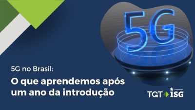 5G no Brasil: o que aprendemos após um ano da introdução