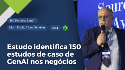 Estudo TGT ISG identifica 150 estudos de caso de genAI nos negócios